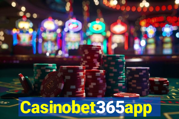 Casinobet365app