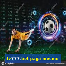 tv777.bet paga mesmo