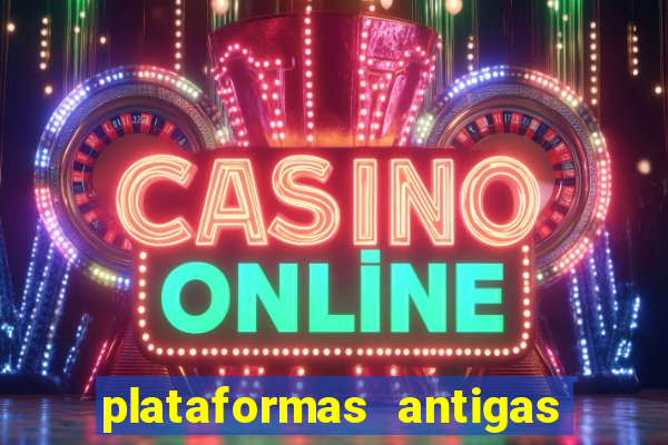 plataformas antigas slots 2023