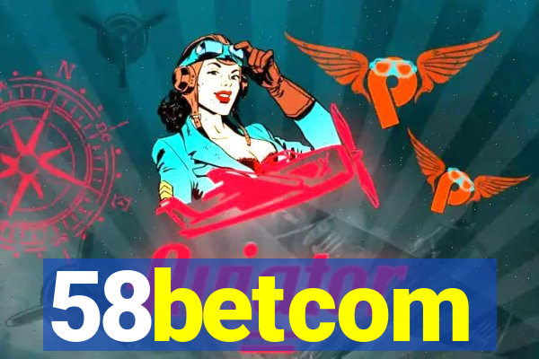 58betcom