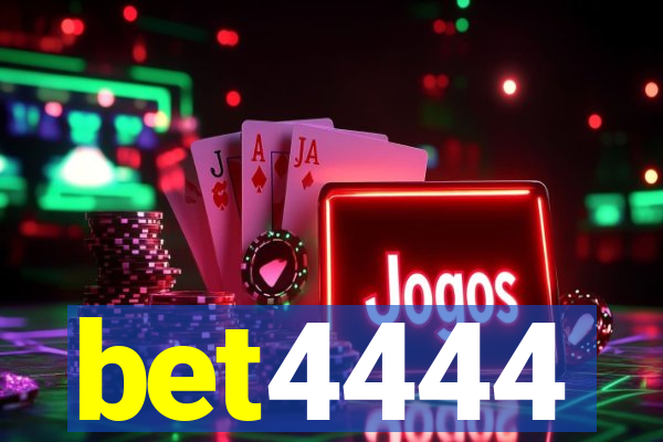 bet4444