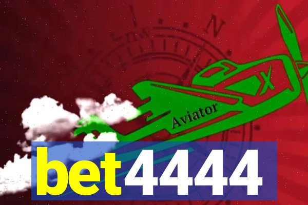 bet4444