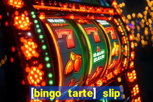 [bingo tarte] slip & stop 1988 part 1