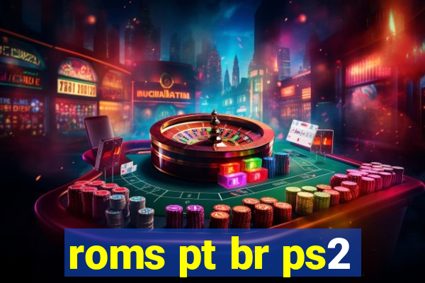 roms pt br ps2