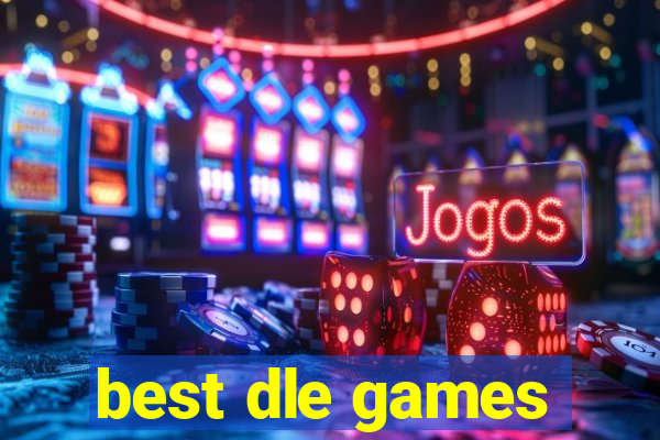 best dle games