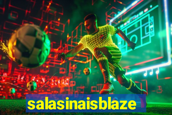 salasinaisblaze