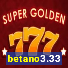 betano3.33