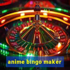 anime bingo maker