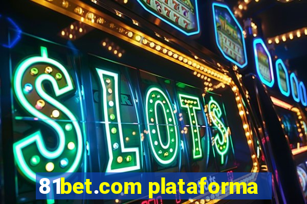 81bet.com plataforma