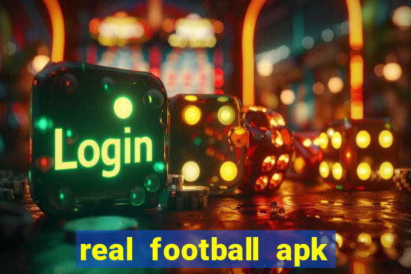 real football apk dinheiro infinito