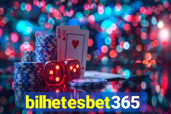 bilhetesbet365