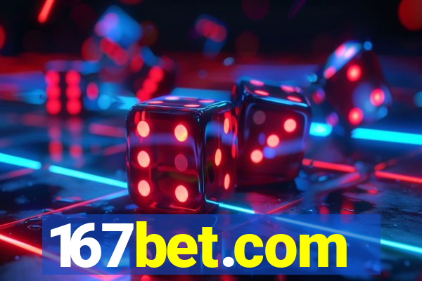 167bet.com