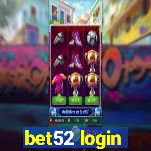 bet52 login