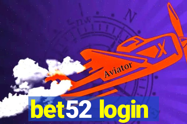 bet52 login