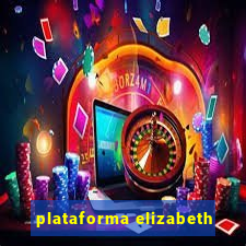 plataforma elizabeth