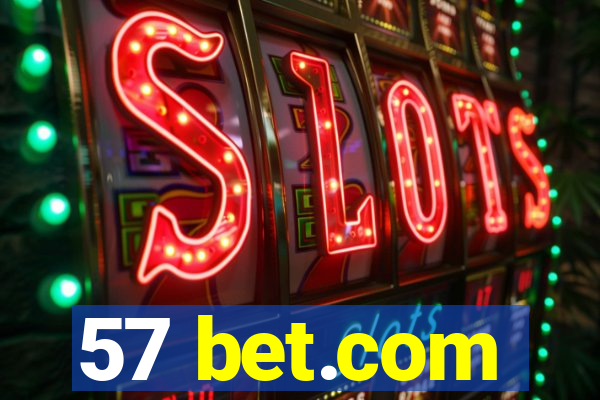 57 bet.com