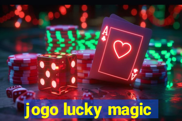 jogo lucky magic