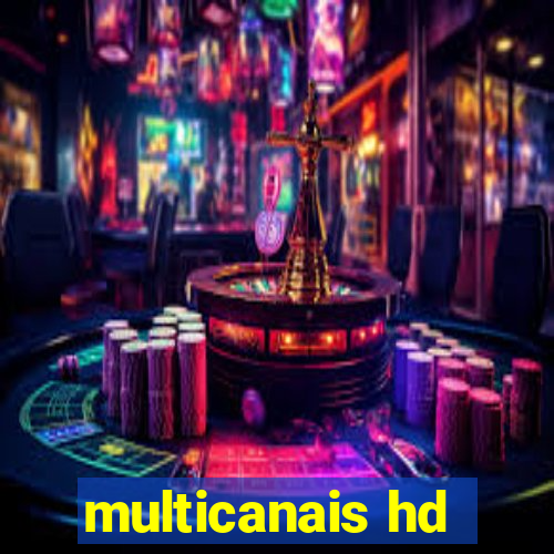 multicanais hd