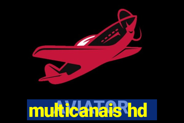 multicanais hd