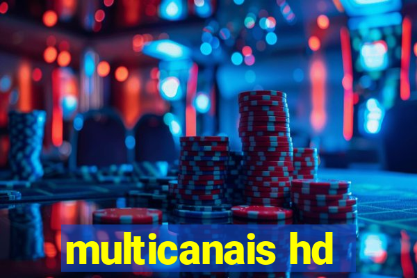 multicanais hd