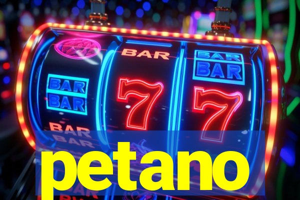 petano