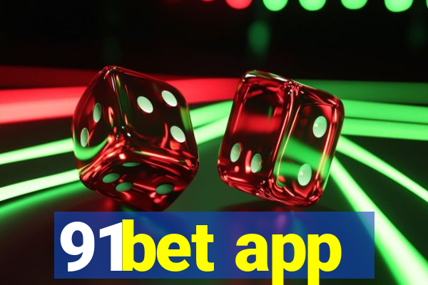 91bet app