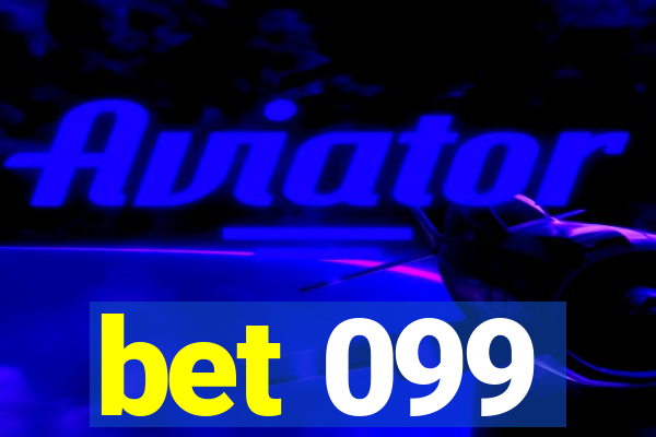 bet 099