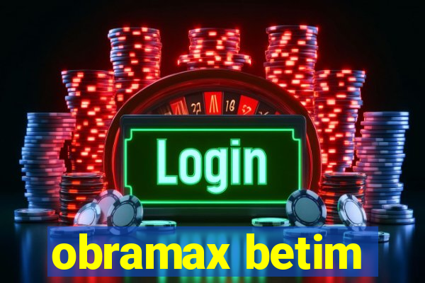 obramax betim