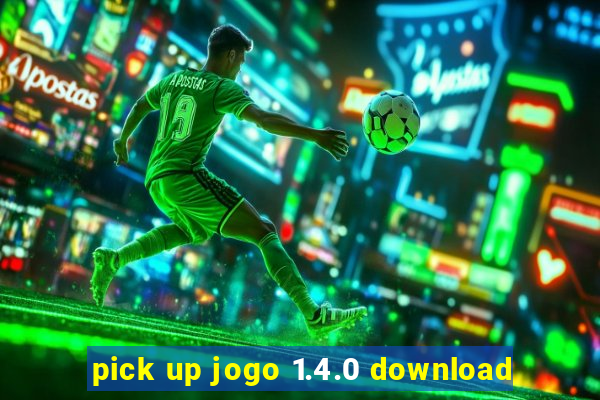 pick up jogo 1.4.0 download