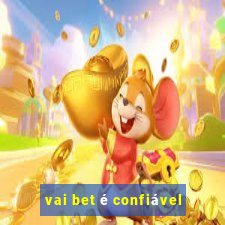 vai bet é confiável