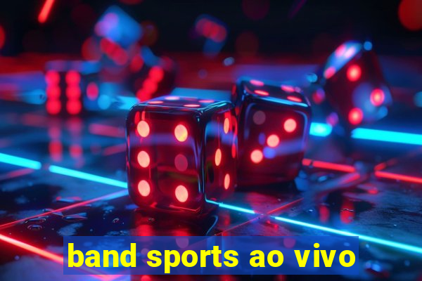 band sports ao vivo