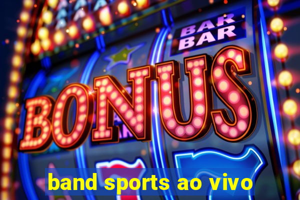 band sports ao vivo