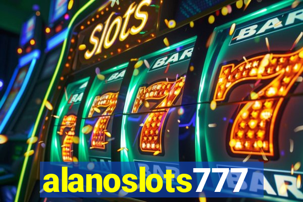 alanoslots777