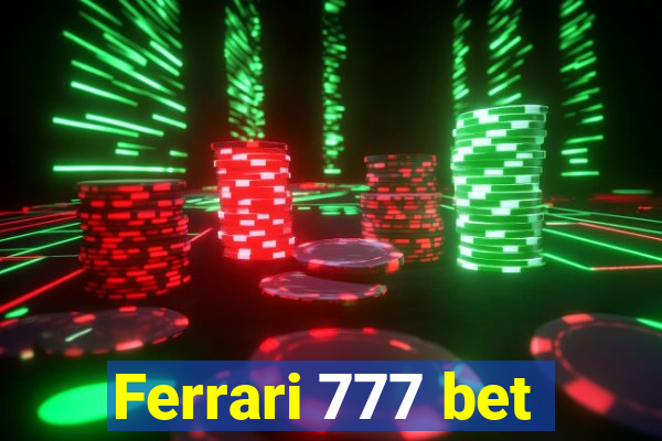 Ferrari 777 bet