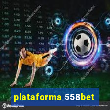 plataforma 558bet