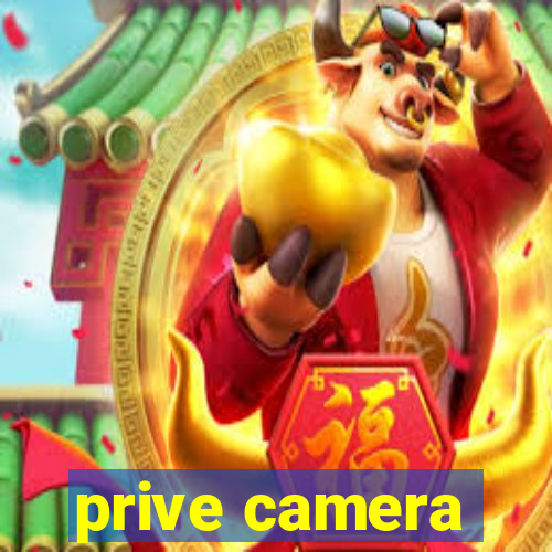 prive camera