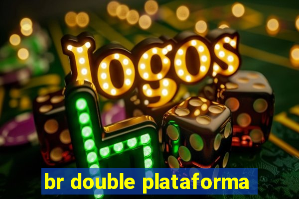 br double plataforma