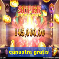 canastra gratis