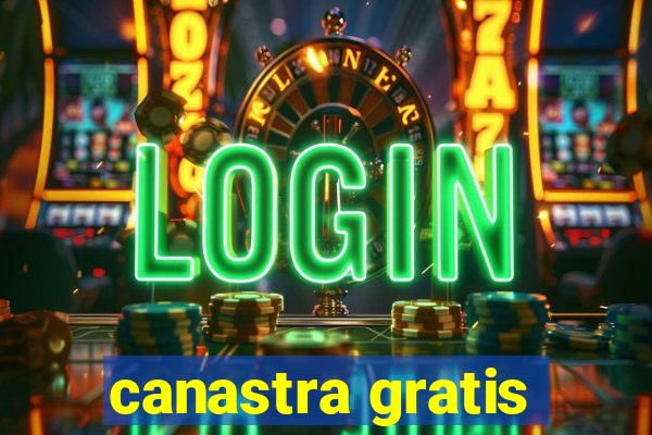 canastra gratis