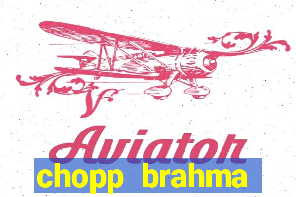 chopp brahma express moema