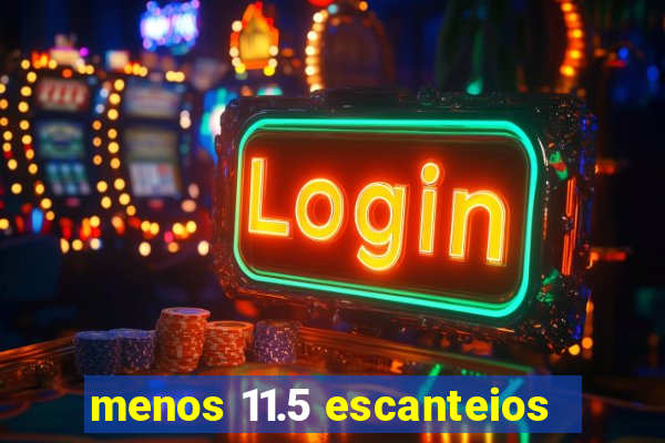 menos 11.5 escanteios