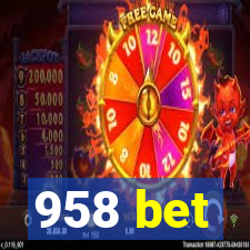 958 bet