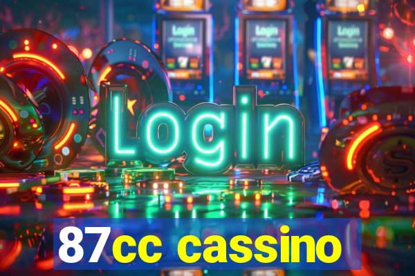 87cc cassino