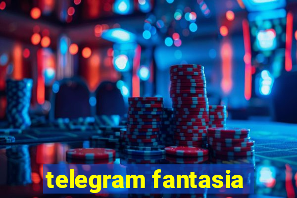 telegram fantasia