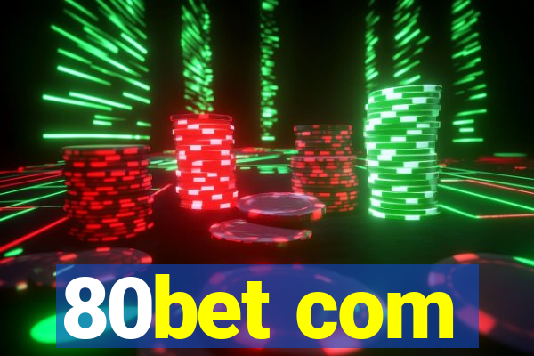 80bet com