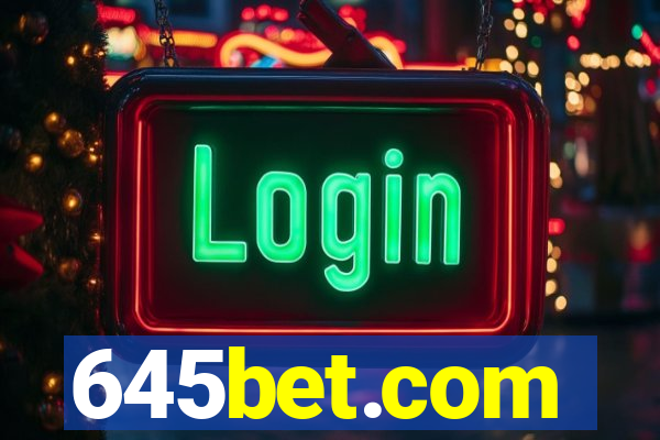 645bet.com