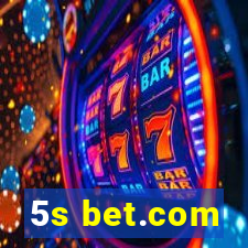 5s bet.com