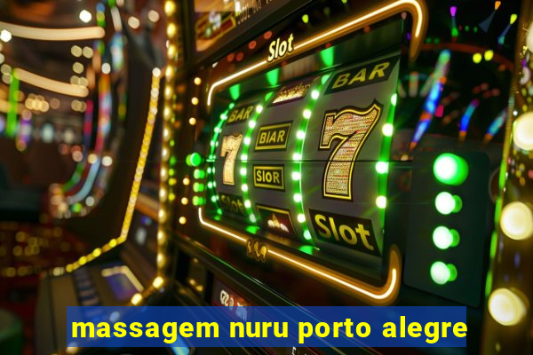 massagem nuru porto alegre