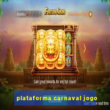 plataforma carnaval jogo