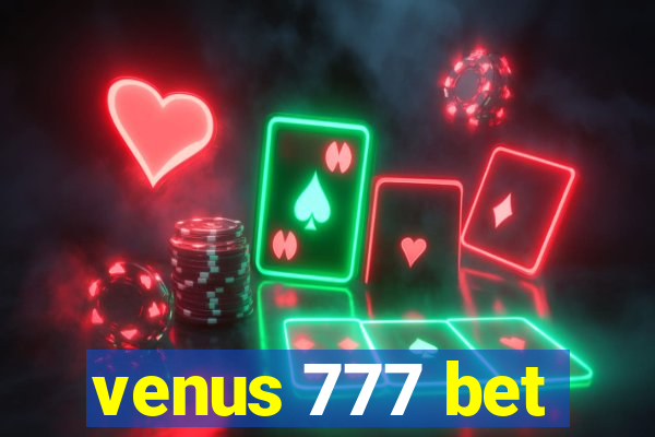 venus 777 bet